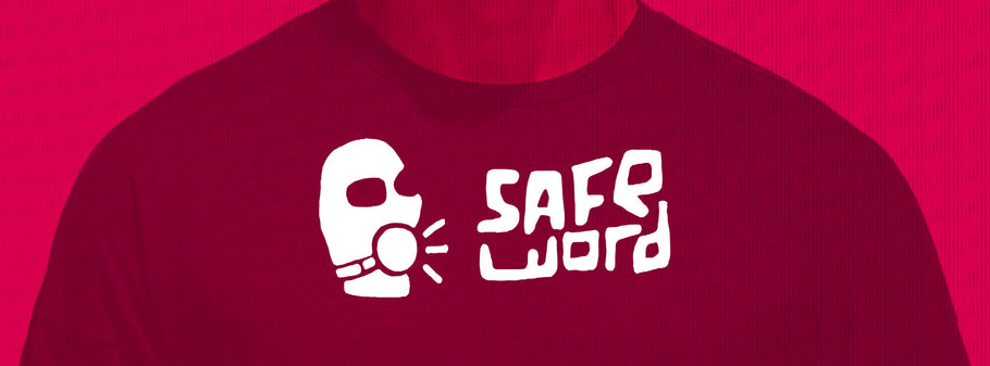Safeword T-Shirts launches!